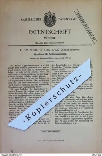 original Patent - R. Dolberg , Rostock , Mecklenburg | 1886 | Kippschemel für Feldeisenbahnwagen | Eisenbahn , Wagon !!