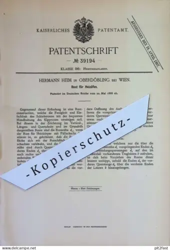 original Patent - Hermann Heim , Oberdöbling / Wien , Österreich | 1886 | Rost für Heizöfen | Ofenrost , Ofen , Öfen !!