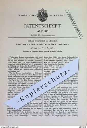 original Patent - Jakob Stocker , Luzern , Schweiz | 1883 | Friktionsbremsen für Eisenbahnen | Eisenbahn - Bremse !!