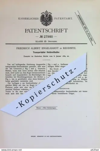 original Patent - Friedrich Albert Engelhardt , Reudnitz | 1884 | Transportabler Setzbretthalter | Druck , Setzbrett !