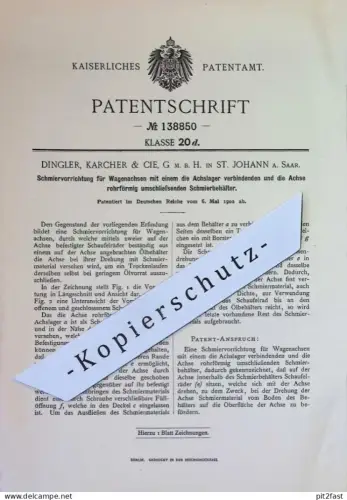 original Patent - Dingler, Karcher & Cie GmbH , St. Johann / Saar | 1902 | Schmiervorrichtung für Wagenachsen | Wagen !