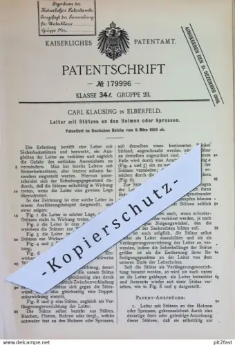 original Patent - Carl Klausing , Elberfeld | 1906 | Leiter mit Stützen an den Holmen oder Sprossen | Sicherheitsleiter