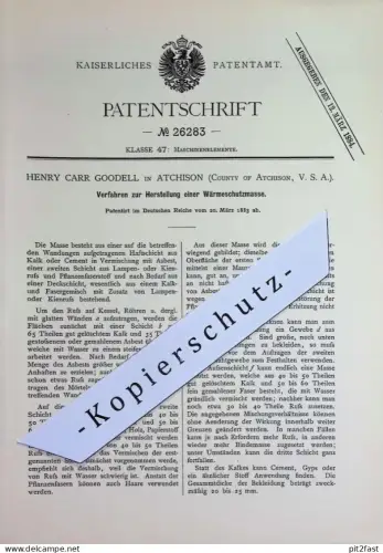 original Patent - Henry Carr Goodell , Atchison , USA | 1883 | Herstellung einer Wärmeschutzmasse | Dämmung Wärmeschutz