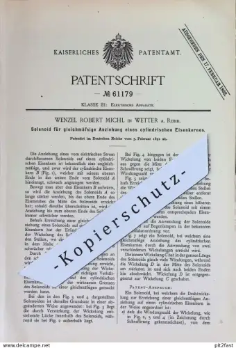 original Patent - Wenzel Robert Michl , Wetter / Ruhr | 1891 | Solenoid zur Anziehung v. Eisenkern | Eisen | Draht Blech