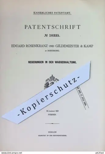 original Patent - Eduard Rosenkranz , Gildemeister & Kamp , Dortmund | 1879 | Wasserhaltung | Wasserpumpe | Pumpe Pumpen