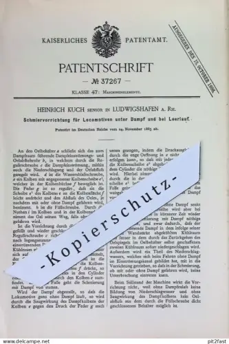 original Patent - Heinrich Kuch , Ludwigshafen / Rh. | 1885 | Schmiervorrichtung für Lokomotiven unter Dampf | Lok , Öl