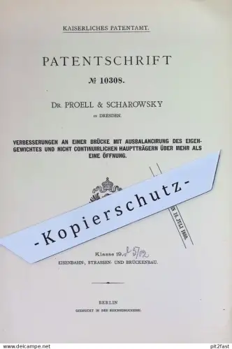 original Patent - Dr. Proell & Scharowsky , Dresden | 1880 | Brücke mit Eigengewicht - Ausbalancierung | Brücken , Bau