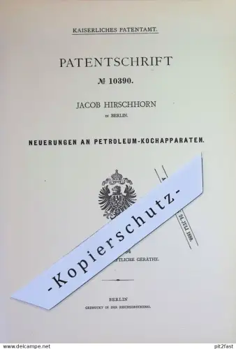 original Patent - Jacob Hirschhorn , Berlin | 1879 | Petroleum - Kochapparat | Kochen , Herd , Ofen , Öfen , Brenner
