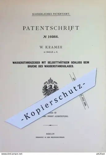 original Patent - W. Kramer , Halle / Saale | 1880 | Wasserstandsanzeiger | Dampfkessel , Wasserkessel , Kessel !!!