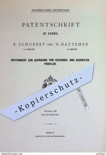 original Patent - E. Schubert , Görlitz | H. Hattemer , Berlin | 1880 | Aufnahme von Schienen , Radreifen - Profil | Rad