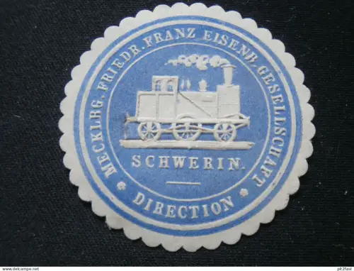 Friedrich Franz Eisenbahn - Schwerin i. Mecklenburg , alte Reklamemarke , Siegelmarke , Reklame !!