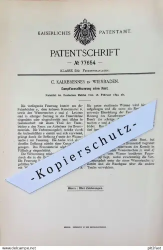 original Patent - C. Kalkbrenner , Wiesbaden | 1894 | Dampfkesselfeuerung ohne Rost | Dampfkessel - Feuerung | Ofen Öfen