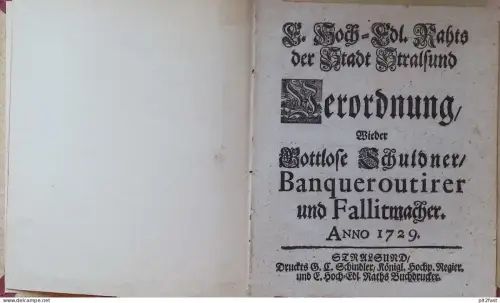 Gottlose Schuldner - Stralsund , 1729 , Verordnung , Hypothek , Kredite , RAR !!