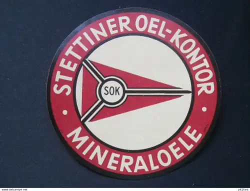 Oel-Kontor - Stettin , ca. 1940 , altes Etikett , Mineraloele Reklame , Pommern