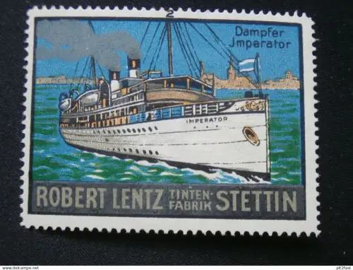Robert Lentz - Stettin , Tintenfabrik , Schiff , Reklamemarke , Siegelmarke , Reklame !!