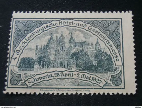 Hotelmesse Schwerin , 1927 , alte Reklamemarke , Hotel , Messe , Siegelmarke , Reklame !!