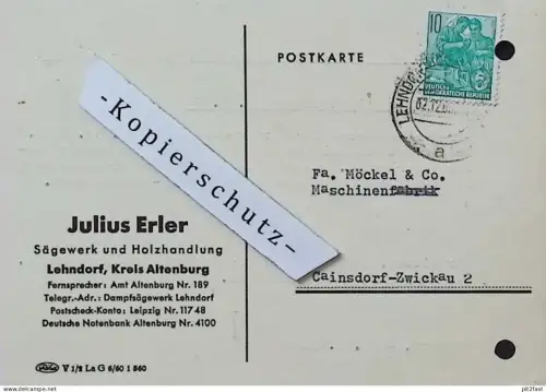 Sägewerk - Julius Erler in Lehndorf b. Altenburg , 1960 , Dokument , Reklame / Werbung