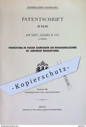 original Patent - A. de Siry , Lizars &  Co. , Leipzig | 1878 | Gasmesser | Gasfabrikation | Schirmer , Richter & Co. !