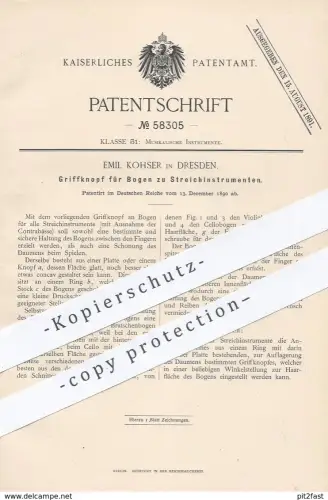original Patent - Emil Kohser , Dresden , 1890 , Griffknopf für Bogen zu Violine , Geige | Violinbogen | Musik | Geiger