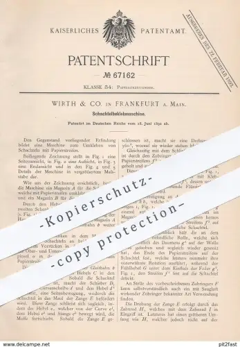 original Patent - Wirth & Co. , Frankfurt / Main , 1892 , Schachtelbeklebmaschine | Karton bekleben | Papier , Etikett !