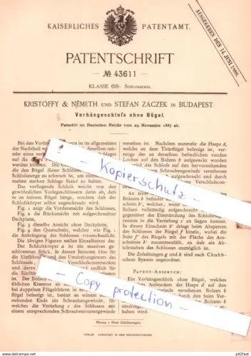 original Patent - Kristòffy & Nèmeth und Stefan Zàczek in Budapest , 1887 , Vorhängeschloß ohne Bügel !!!