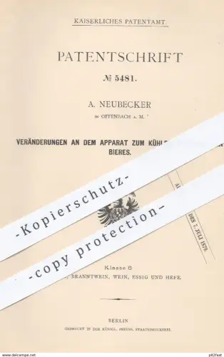 original Patent - A. Neubecker , Offenbach / Main , 1878 , Kühlen vom gährendem Bier | Bierbrauerei , Brauerei , Kühlung
