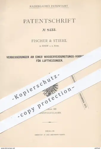 original Patent - Fischer & Stiehl , Essen / Ruhr , 1879 , Wasserverdunstung bei Luftheizungen | Heizung , Heizungen !!!