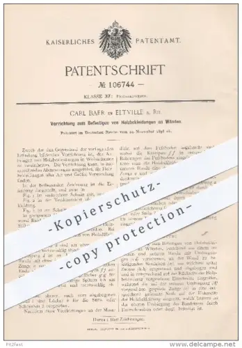 original Patent - Carl Baer in Eltville , 1898 , Befestigen von Holzbekleidungen an Wänden , Holz , Holzwand , Hochbau