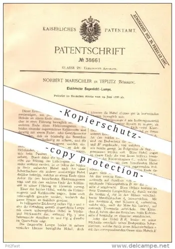 original Patent - Norbert Marischler in Teplitz / Teplice , Böhmen , 1886 , Elektrische Bogenlicht - Lampe , Licht !!!