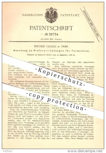original Patent - Eduard Grach in Trier , 1886 , Pressvorrichtungen für Formsteine , Pressen !!!