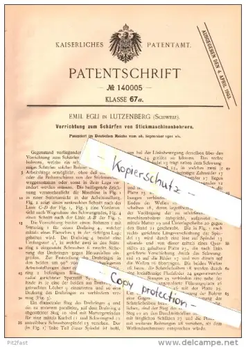 Original Patent -  Emil Egli in Lutzenberg b. Appenzell , 1901 , Schärfapparat für Bohrer , Stickerei !!!