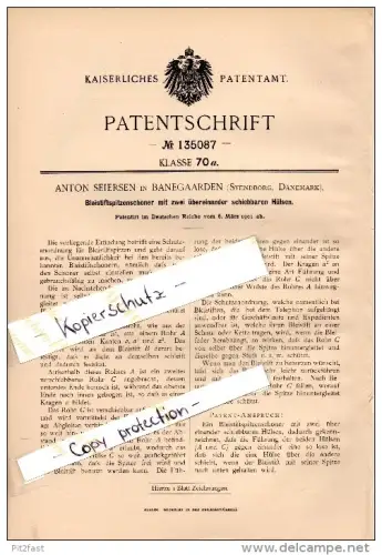 Original Patent - Anton Seiersen in Banegaarden , Svendborg , 1901 , Bleistift - Spitzenschoner , Banegarden , Dänemark