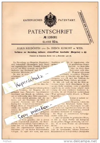 Original Patent - J. Neudörfer und Dr. I. Klimont in Wien , 1900 ,  Herstellung haltbarer Butter , Margarine !!!