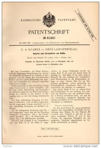Original Patentschrift - C.A. Kramer in Ober - Langenbielau / Bielawa , 1891 , Kaffee aus Karamell , Latte macchiato !!!