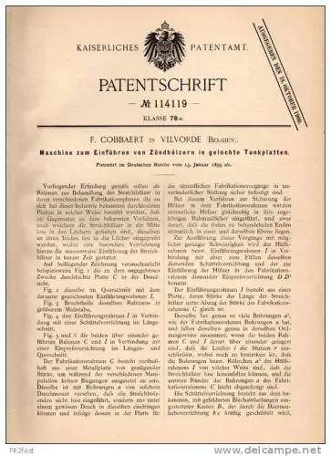 Original Patentschrift - F. Cobbaert in Vilvoorde , 1899 , Zündholz - Maschine , Streichholz , Streichhölzer !!!