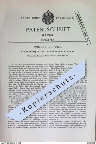 original Patent - Johann Lux , Wien , Österreich | 1900 | Glühstrümpfe für Incandescenzbrenner | Brenner - Glühstrumpf