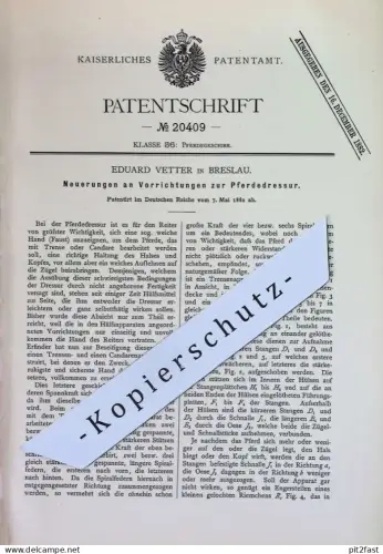 original Patent - Eduard Vetter , Breslau | 1882 | Vorrichtung zur Pferdedressur | Pferdegeschirr , Pferd , Pferde !!