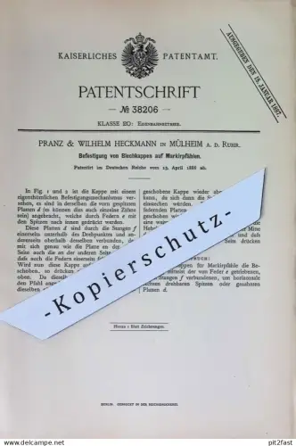 original Patent - Franz & Wilhelm Heckmann , Mülheim a. d. Ruhr | 1886 | Blechkappe auf Markierpfahl | Pfahl , Zaunpfahl