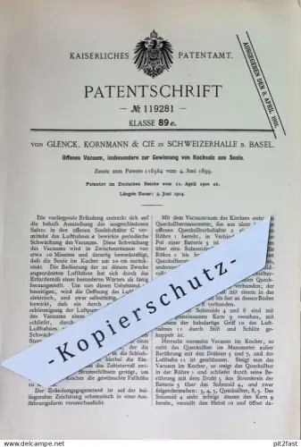 original Patent - von Glenck , Kornmann & Cie , Schweizerhalle / Basel , Schweiz | 1900 | Vacuum | Kochsalz aus Soole !