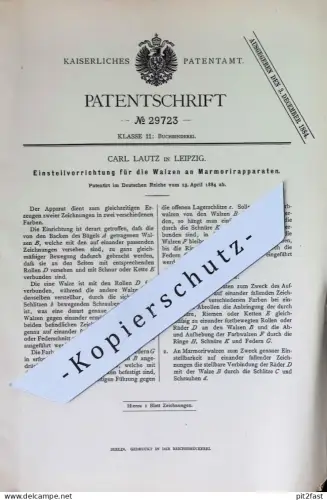 original Patent - Carl Lautz , Leipzig | 1884 | Walzen an Marmorierapparat | Marmorieren | Buchbinderei , Buchbinder !!!