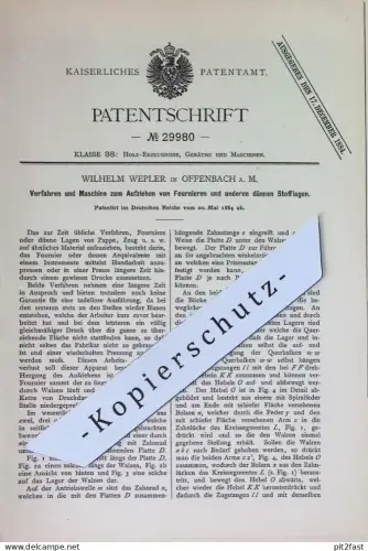 original Patent - Wilhelm Wepler , Offenbach / Main | 1884 | Aufziehen von Fournier & Stoff | Furnier , Holz , Tischler