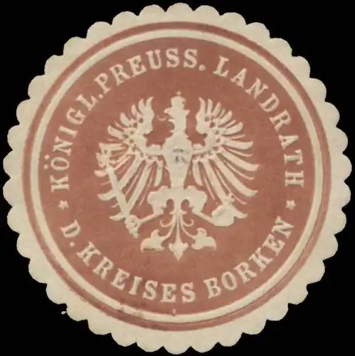 K.Pr. Landrath des Kreises Borken