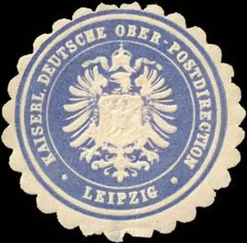 Kaiserlich Deutsche Ober - Postdirection - Leipzig