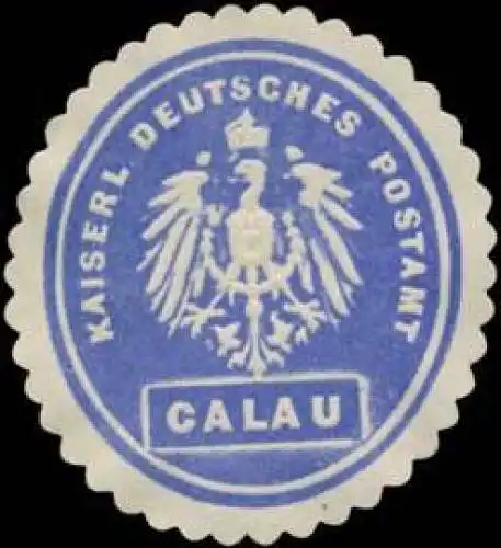 K. Deutsches Postamt Calau