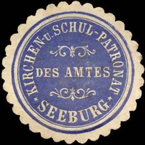 Kirchen - und Schul - Patronat des Amtes Seeburg