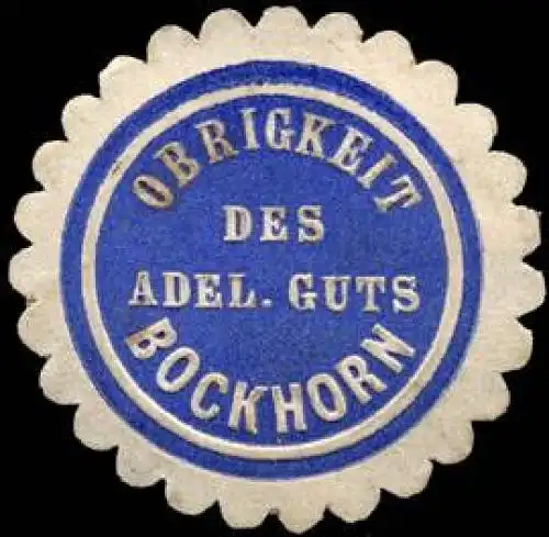 Obrigkeit des Adeligen Guts Bockhorn