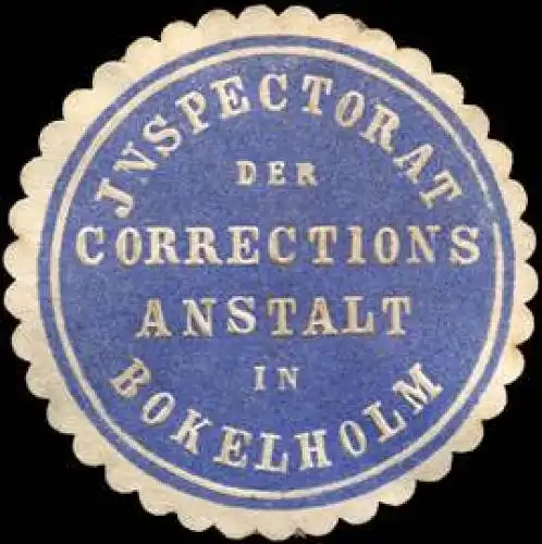 Inspectorat der Corrections Anstalt in Bokelholm