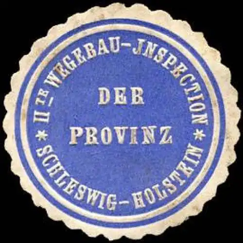 IIte Wegebau - Inspection der Provinz Schleswig - Holstein