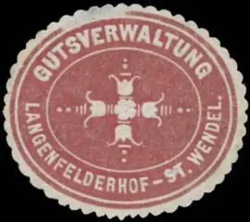 Gutsverwaltung Langenfelderhof St. Wendel