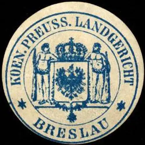 Koeniglich Preussische Landgericht - Breslau